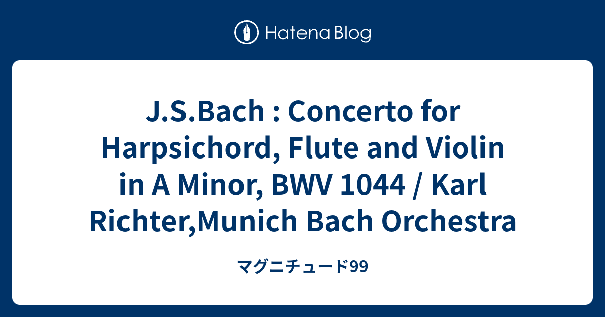 J S Bach Concerto For Harpsichord Flute And Violin In A Minor Bwv