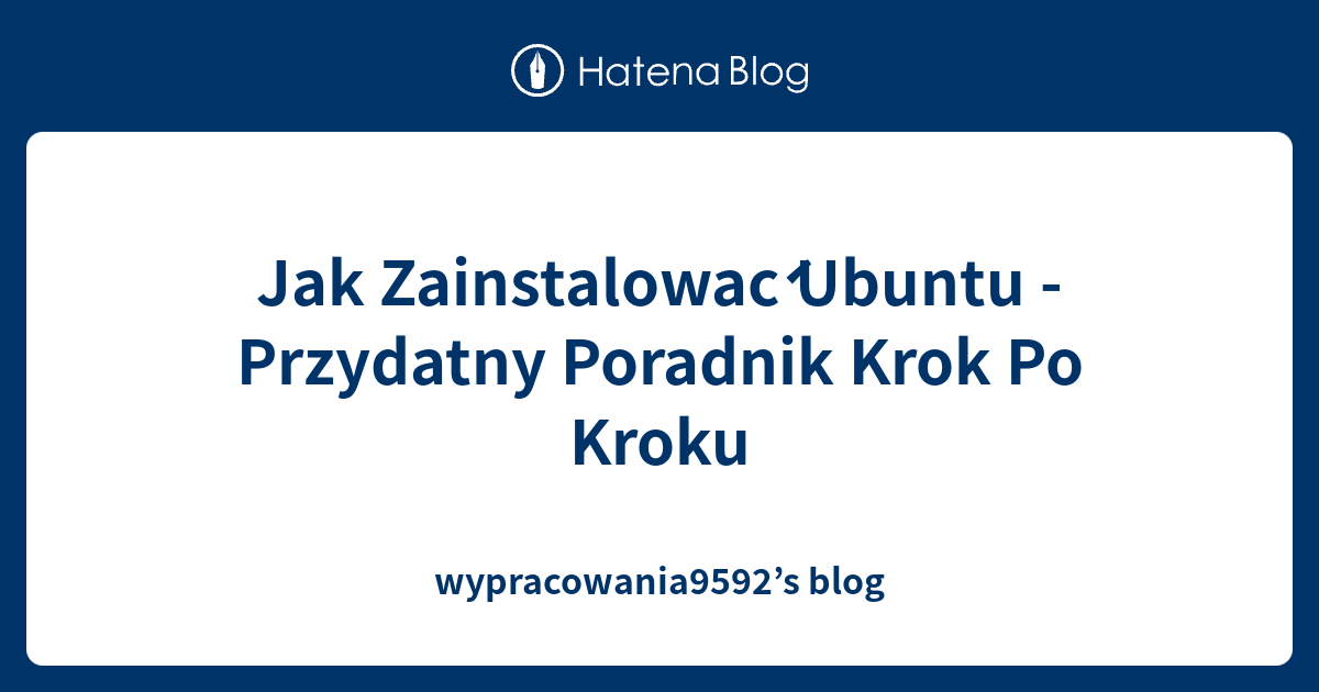 Jak Zainstalowa Ubuntu Przydatny Poradnik Krok Po Kroku