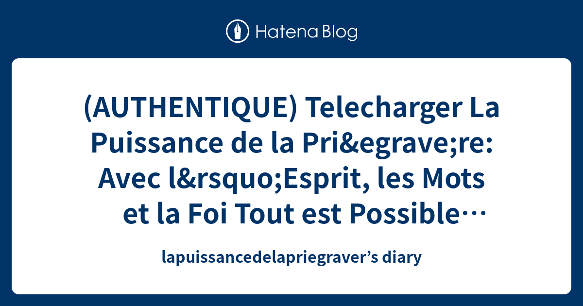 AUTHENTIQUE Telecharger La Puissance de la Prière Avec lEsprit les