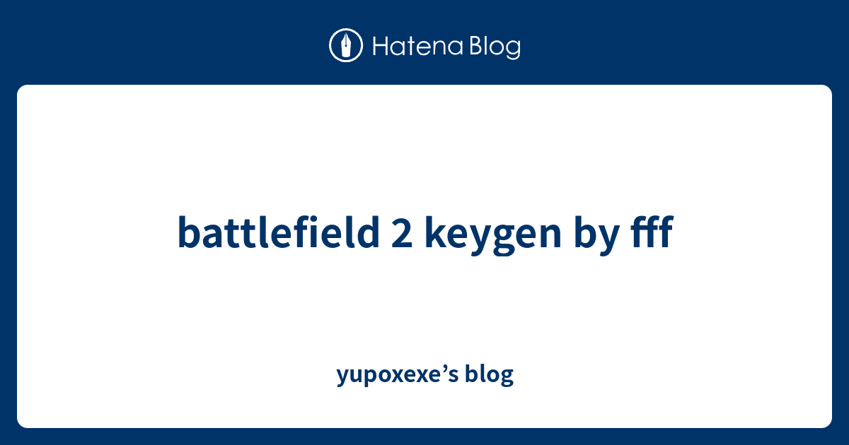 Battlefield Keygen By Fff Yupoxexes Blog