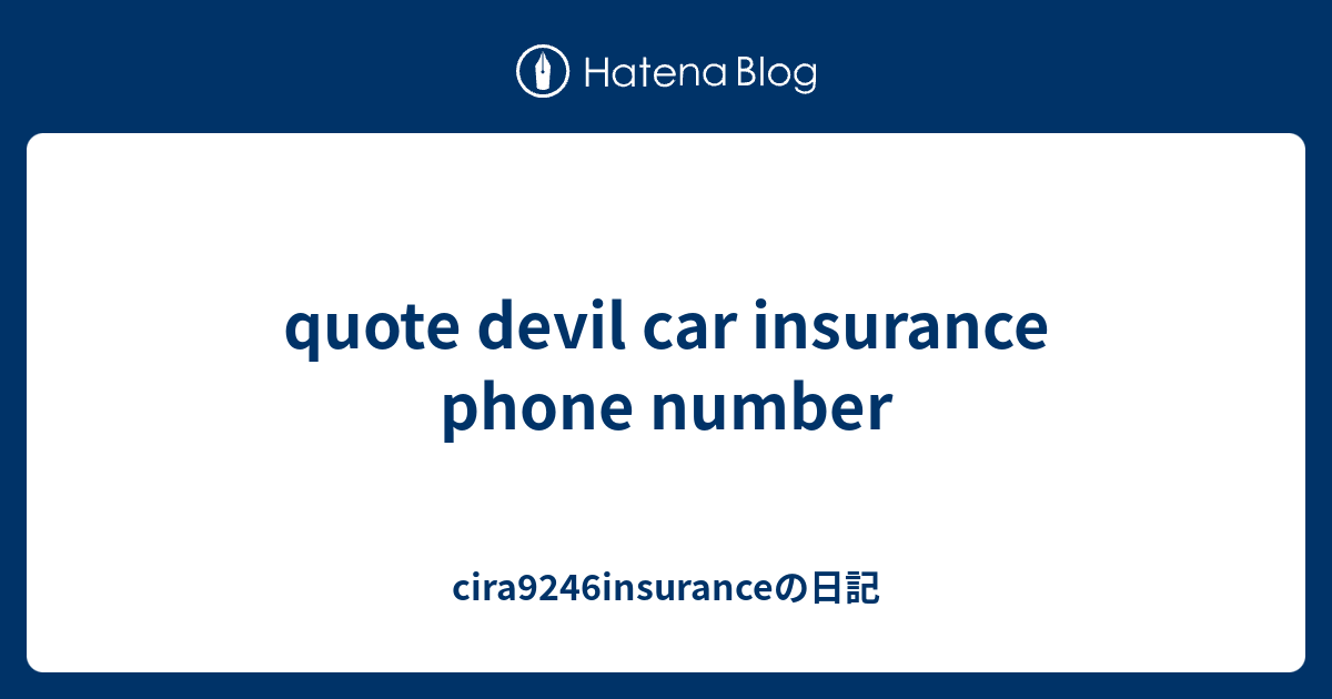 quote-devil-car-insurance-phone-number-cira9246insurance