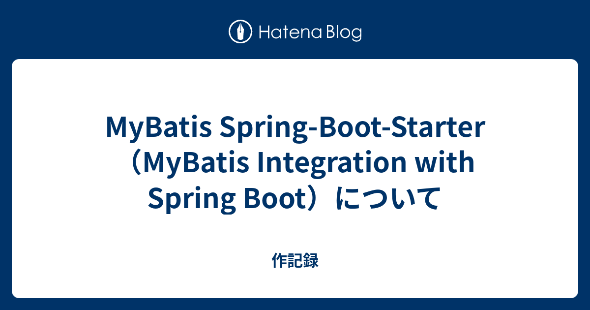 mybatis-spring-boot-starter-mybatis-integration-with-spring-boot-jtn