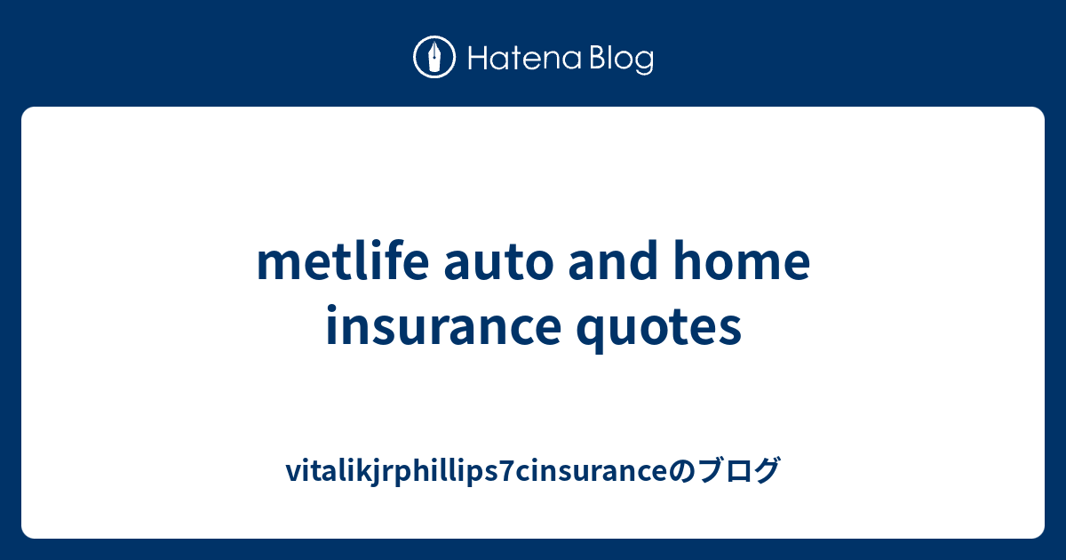 Metlife Auto Insurance Quote / Metlife Auto Insurance Quotes 336