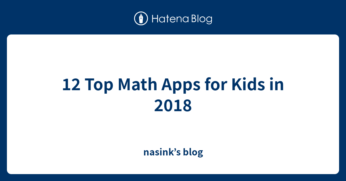 12 Top Math Apps for Kids in 2018 nasink’s blog