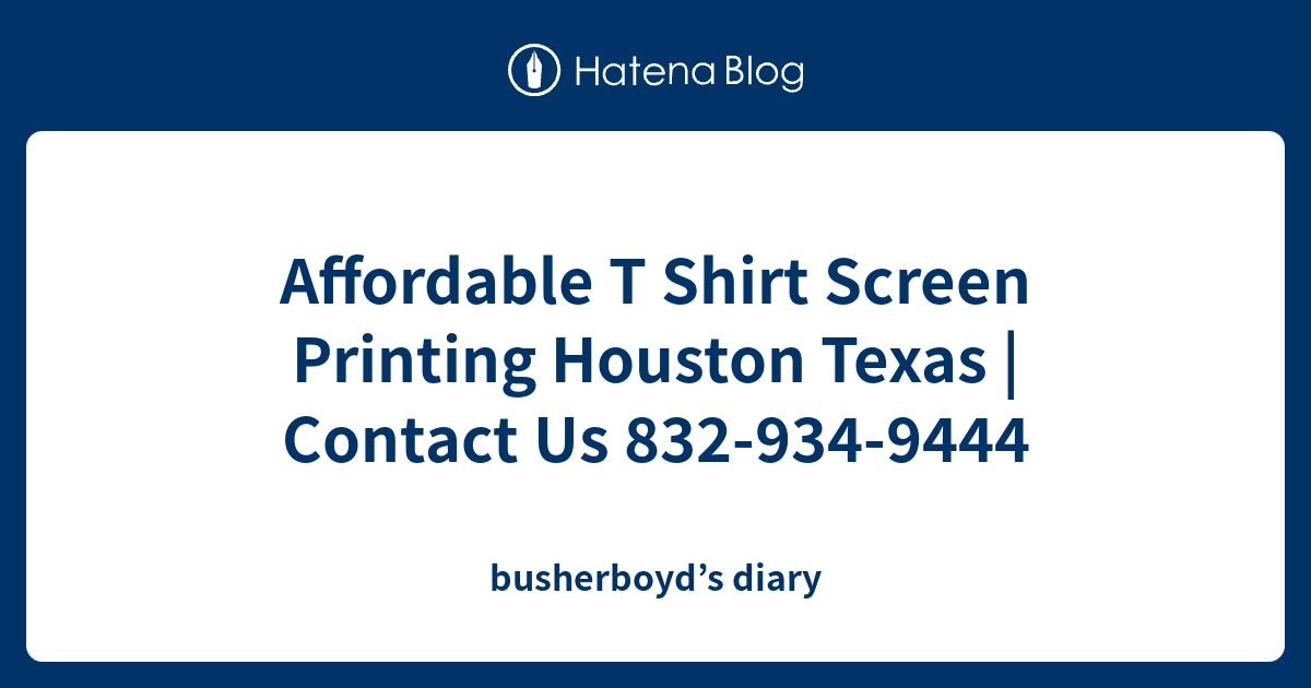 Affordable T Shirt Screen Printing Houston Texas Contact Us 832934