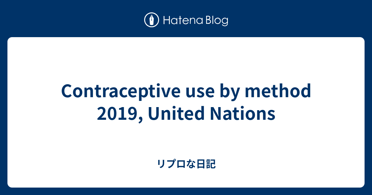 contraceptive-use-by-method-2019-united-nations