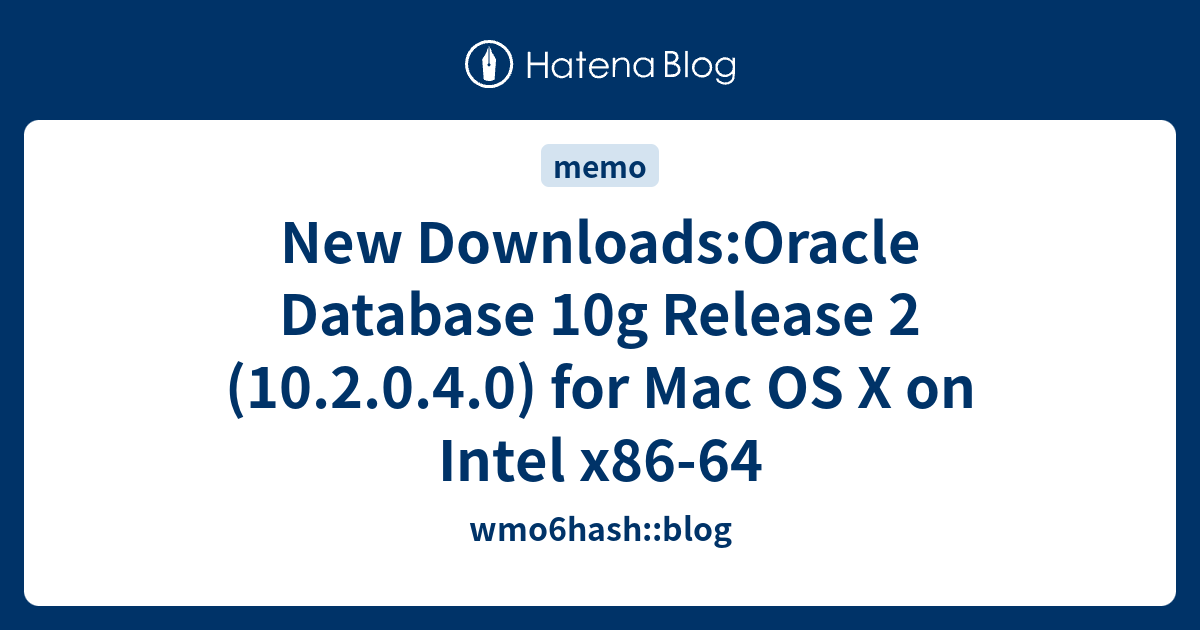 Download Oracle 10g for Mac 10.2.0.4 free