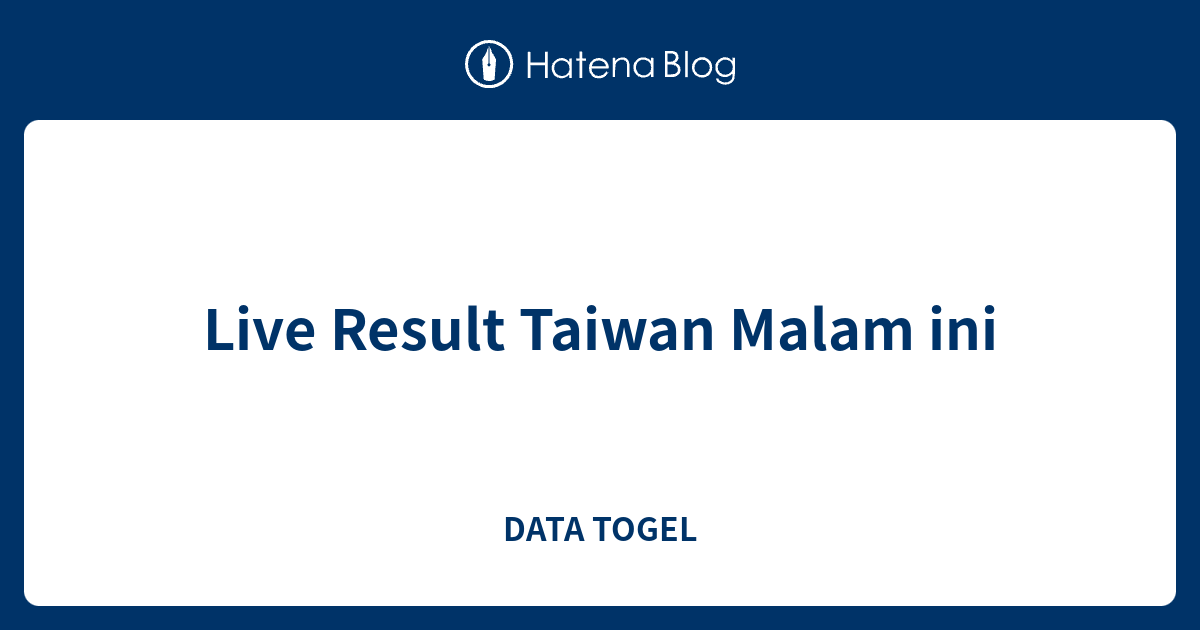 Result Taiwan Jayatogel