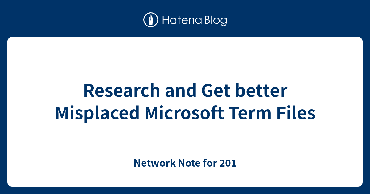 Research and Get better Misplaced Microsoft Term Files - Network Note ...