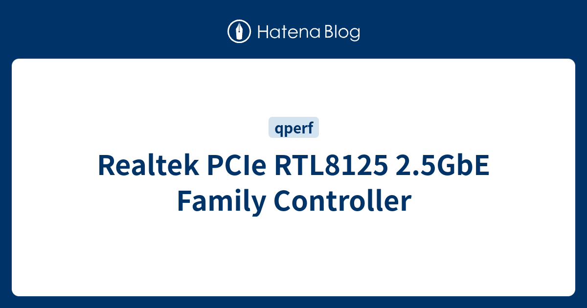 Realtek PCIe RTL8125 2.5GbE Family Controller