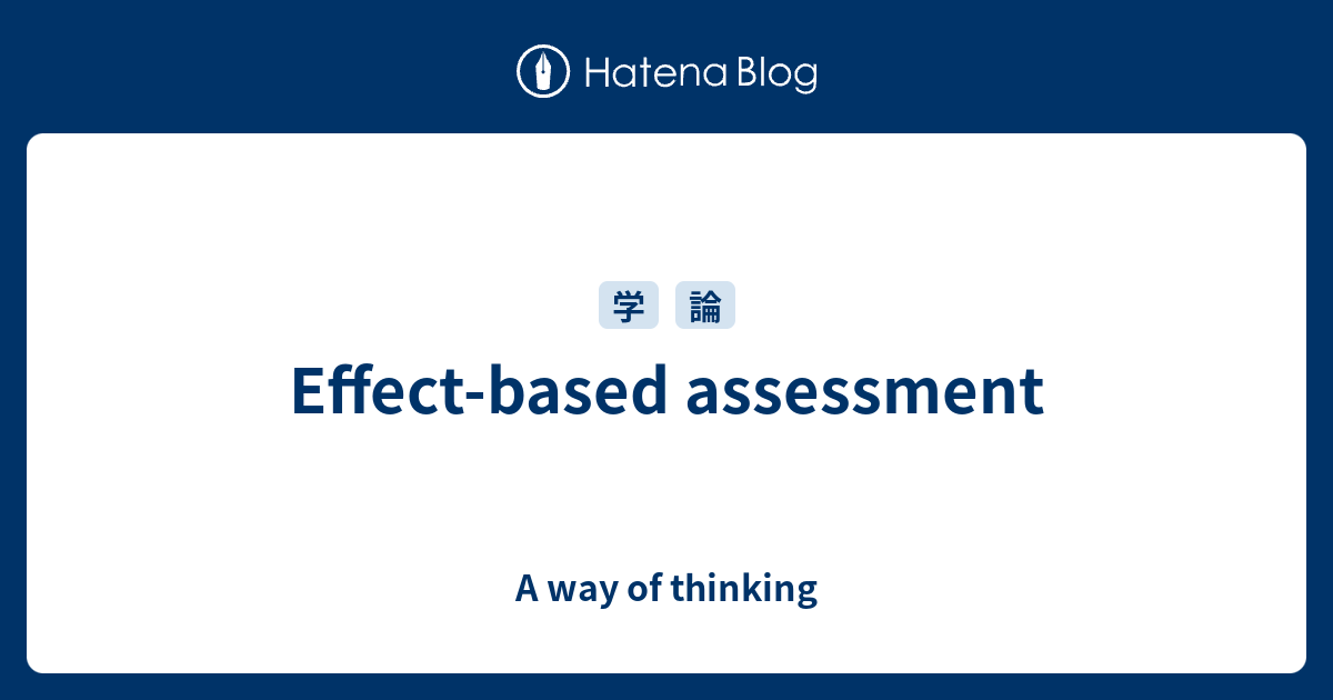 effect-based-assessment-a-way-of-thinking