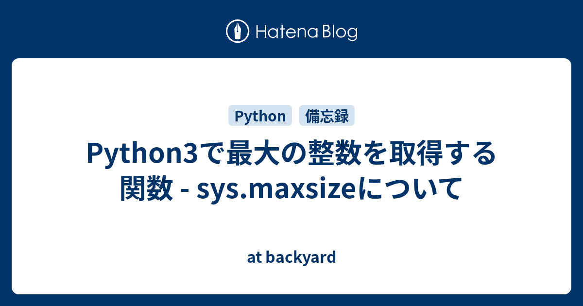 python3-sys-maxsize-at-backyard