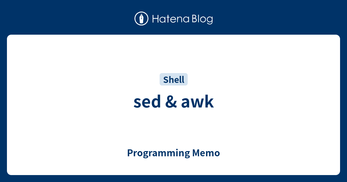 Sed Awk Programming Memo