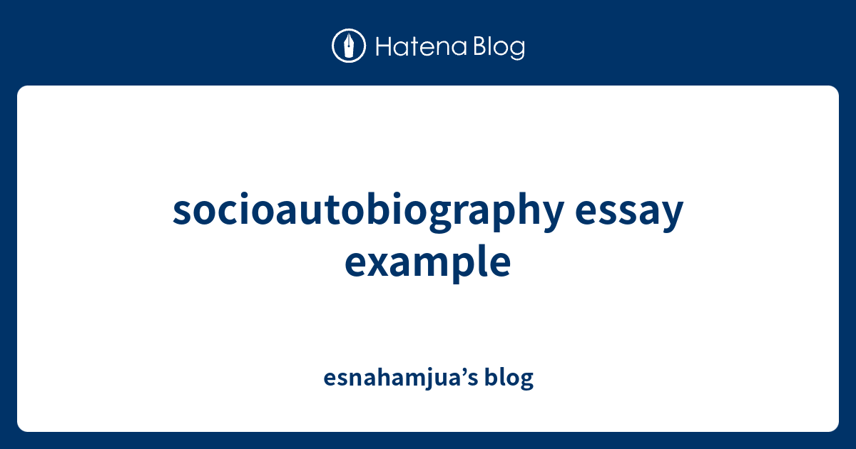 Week 8 socioautobiography audio powerpoint picture