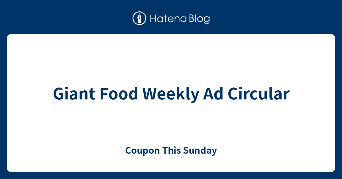 giant-food-weekly-ad-circular-coupon-this-sunday