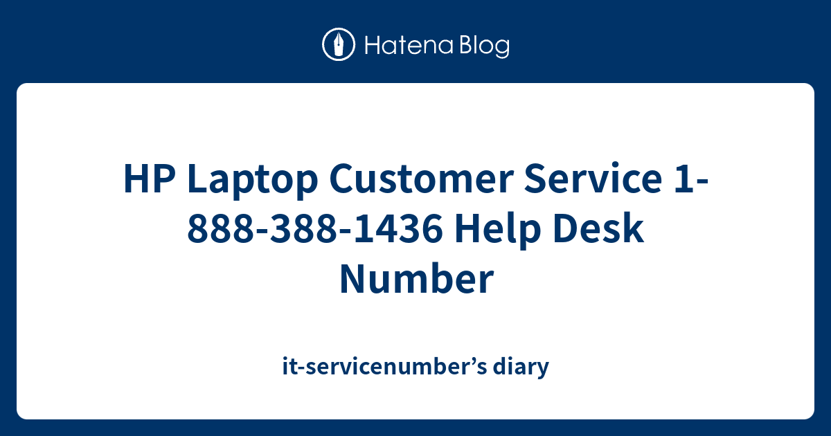 HP Laptop Customer Service 18883881436 Help Desk Number it