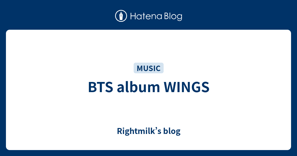 Bts Album Wings Rightmilk S Blog