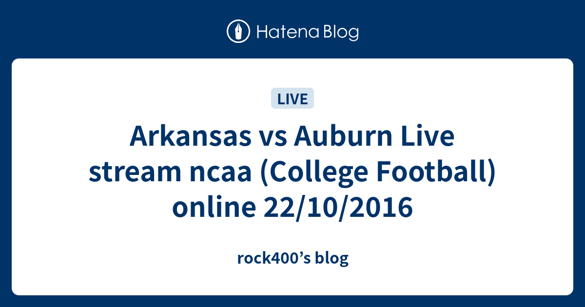 Arkansas vs Auburn Live stream ncaa (College Football) online 22/10