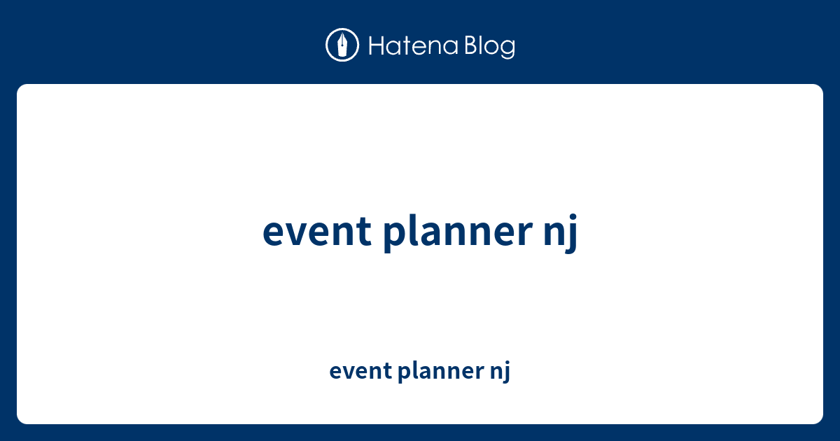 event planner nj - event planner nj