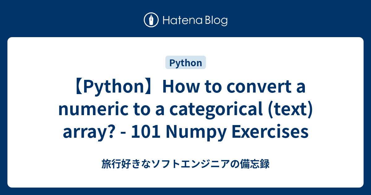 python-how-to-convert-a-numeric-to-a-categorical-text-array-101