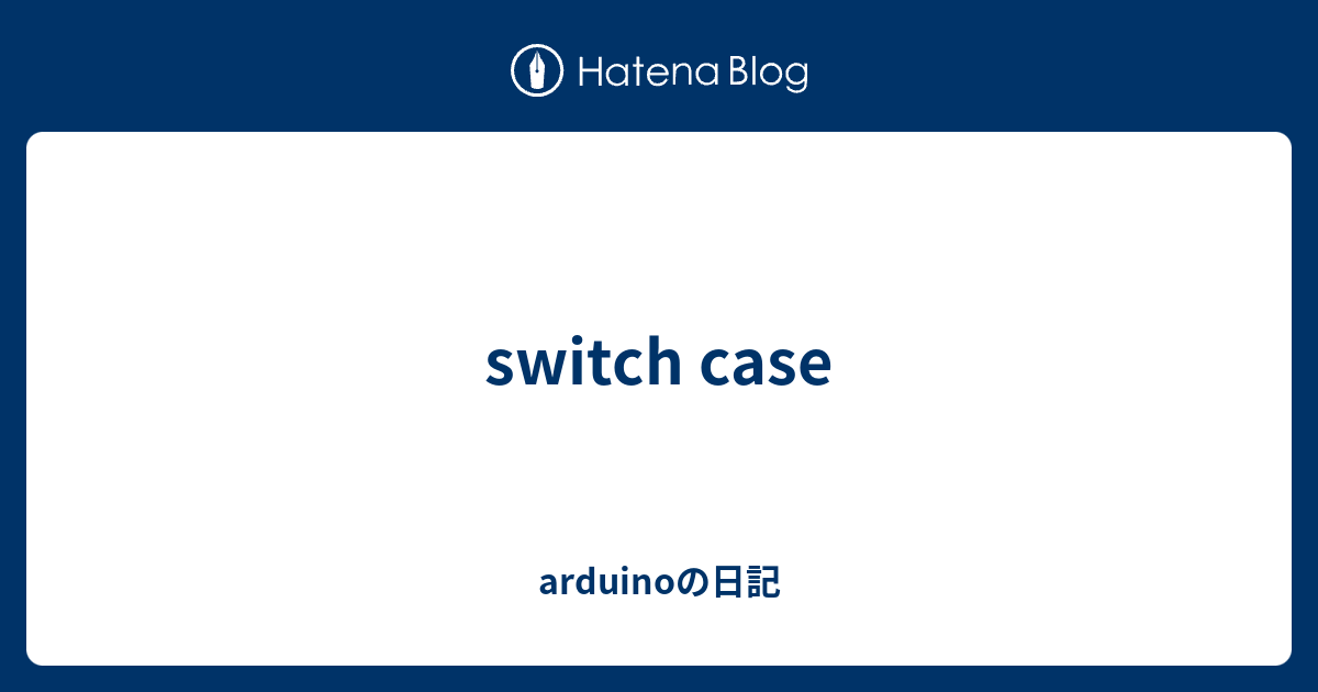 Switch Case Arduino 