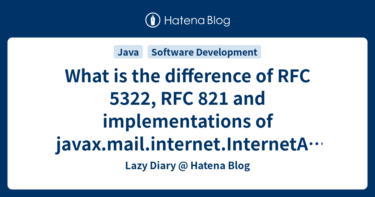 What is the difference of RFC 5322, RFC 821 and implementations of