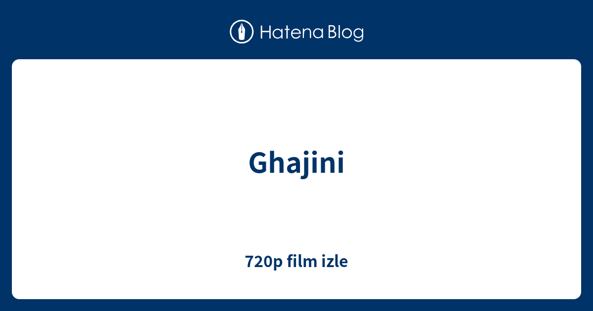 Ghajini - 720p film izle