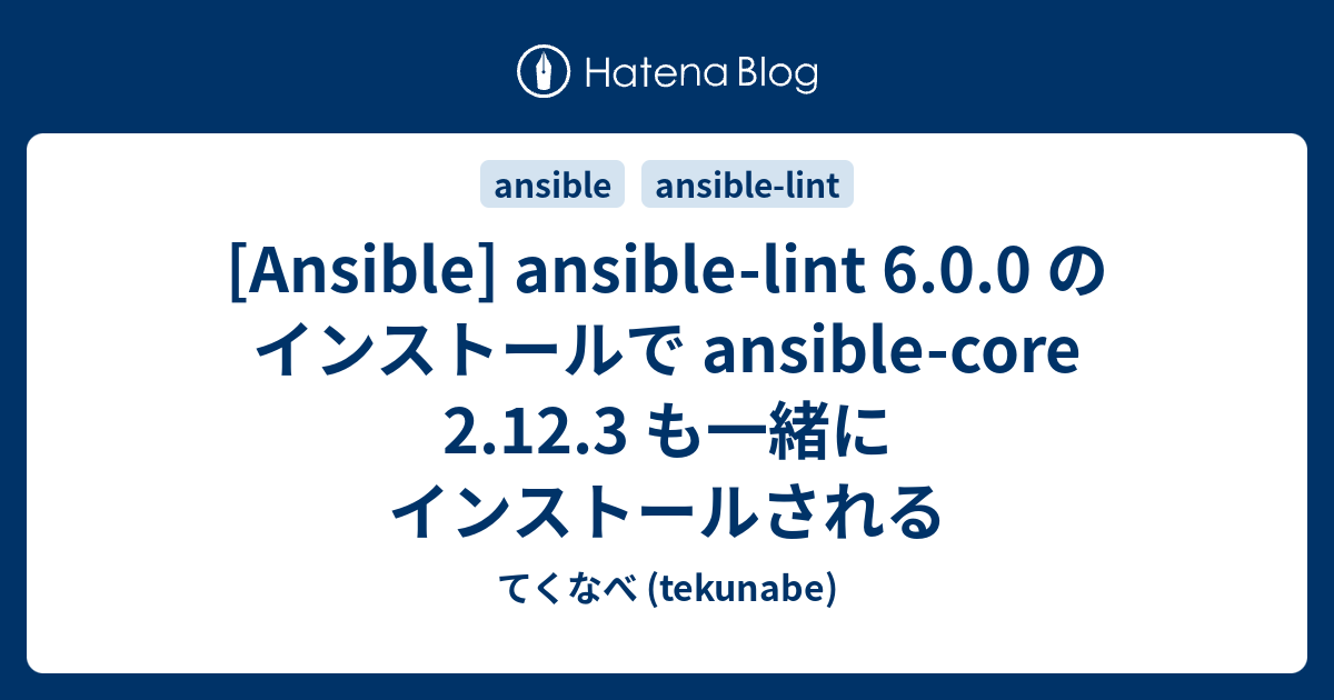  ansible ansible lint 6 0 0 ansible core 2 12 3 