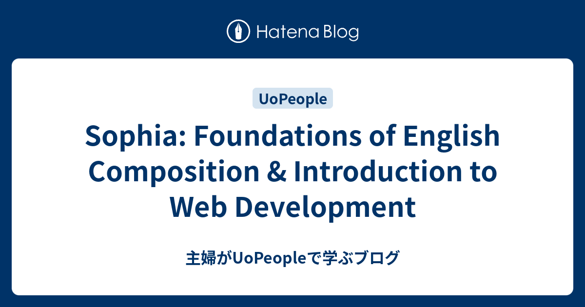 Sophia: Foundations of English Composition & Introduction to Web ...