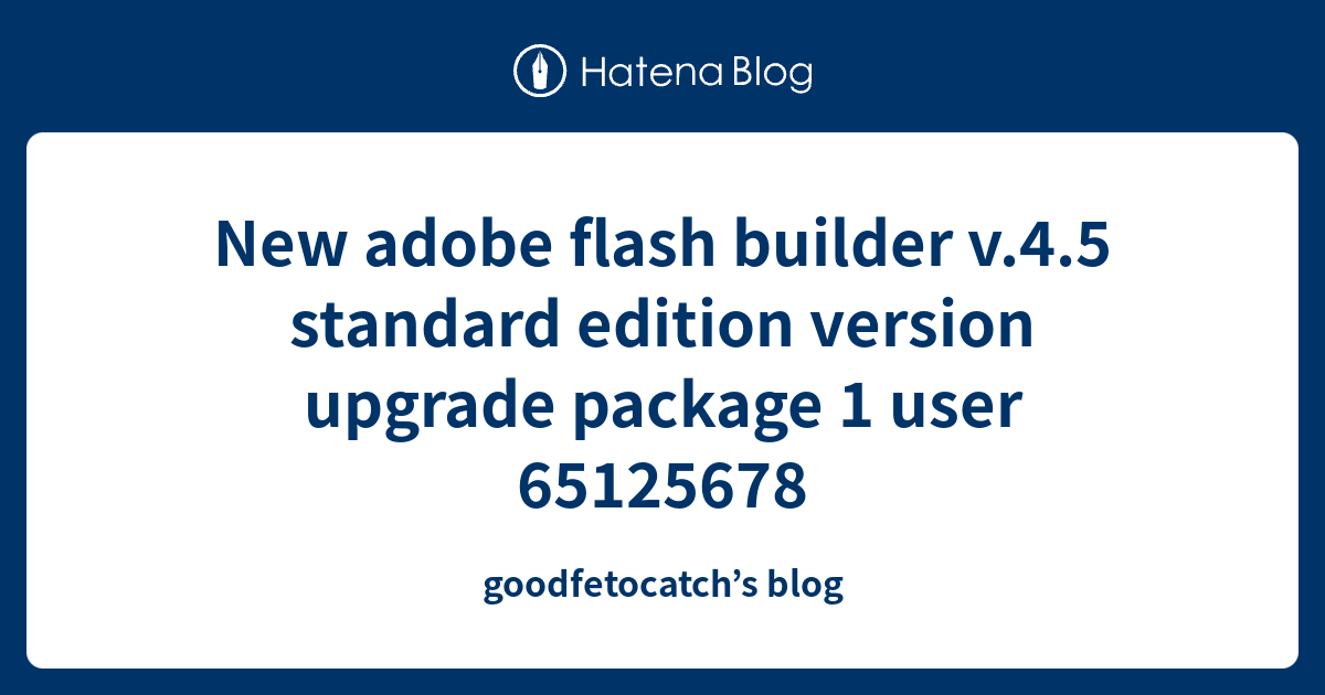 New adobe flash builder v.4.5 standard edition version upgrade package ...