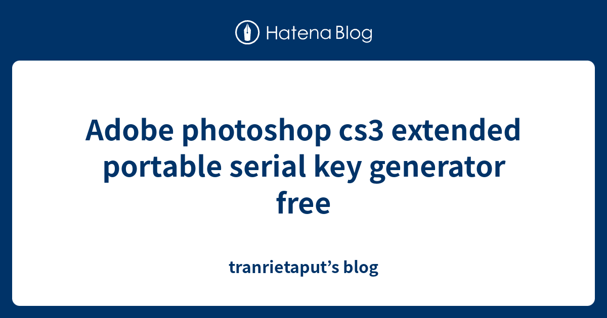 Adobe Photoshop Cs3 Cd Key Generator