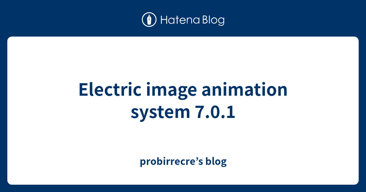 Electric image animation system 7.0.1 probirrecre’s blog