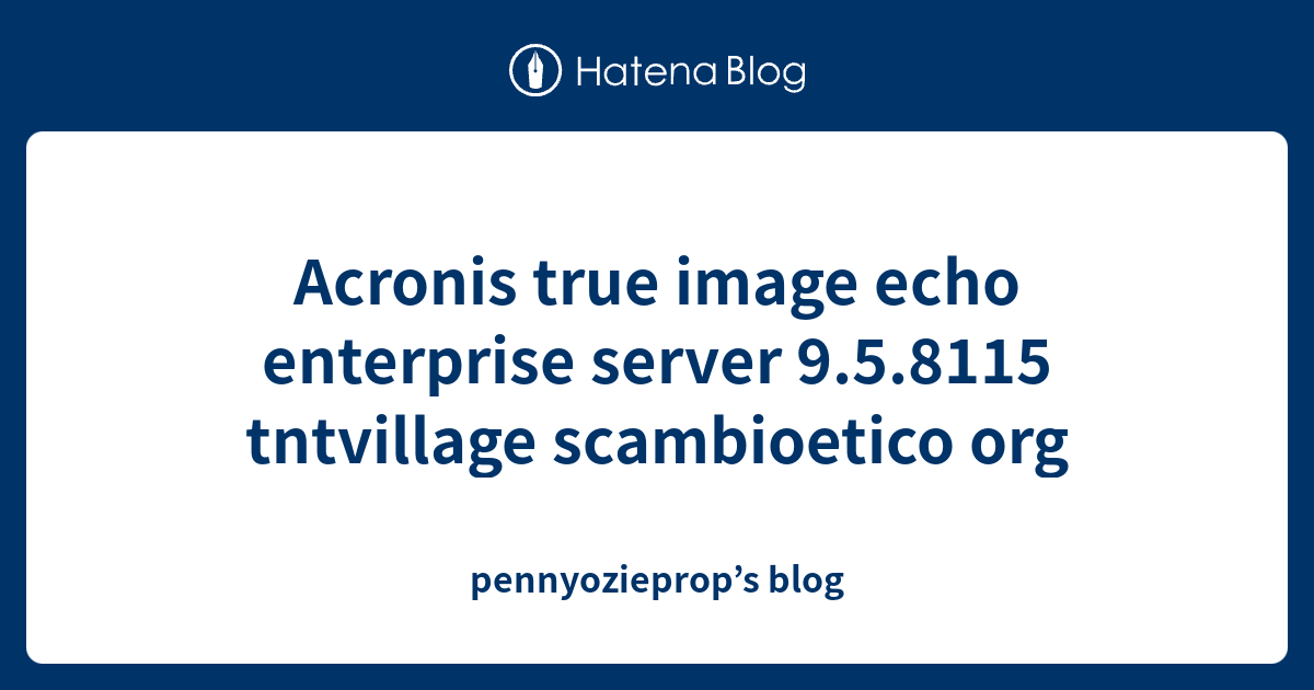 acronis true image echo server 9.5