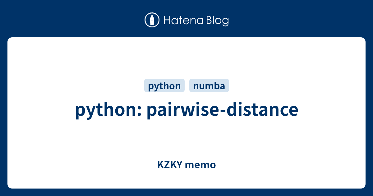 python-pairwise-distance-kzky-memo