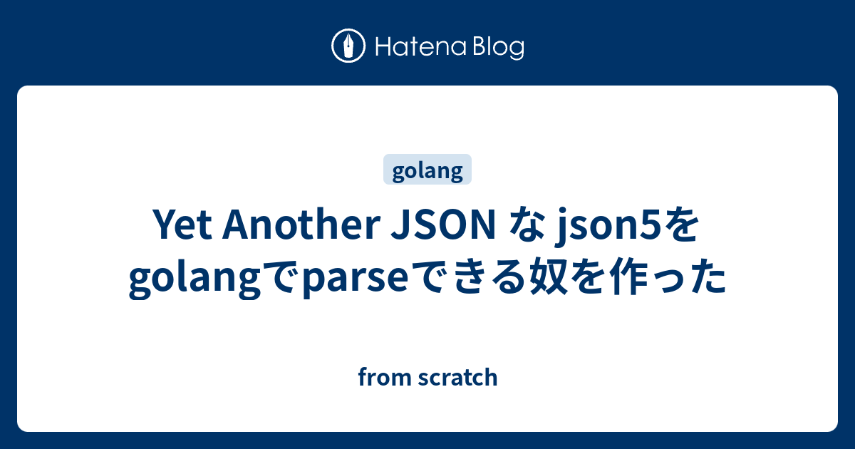 Json Parse Golang