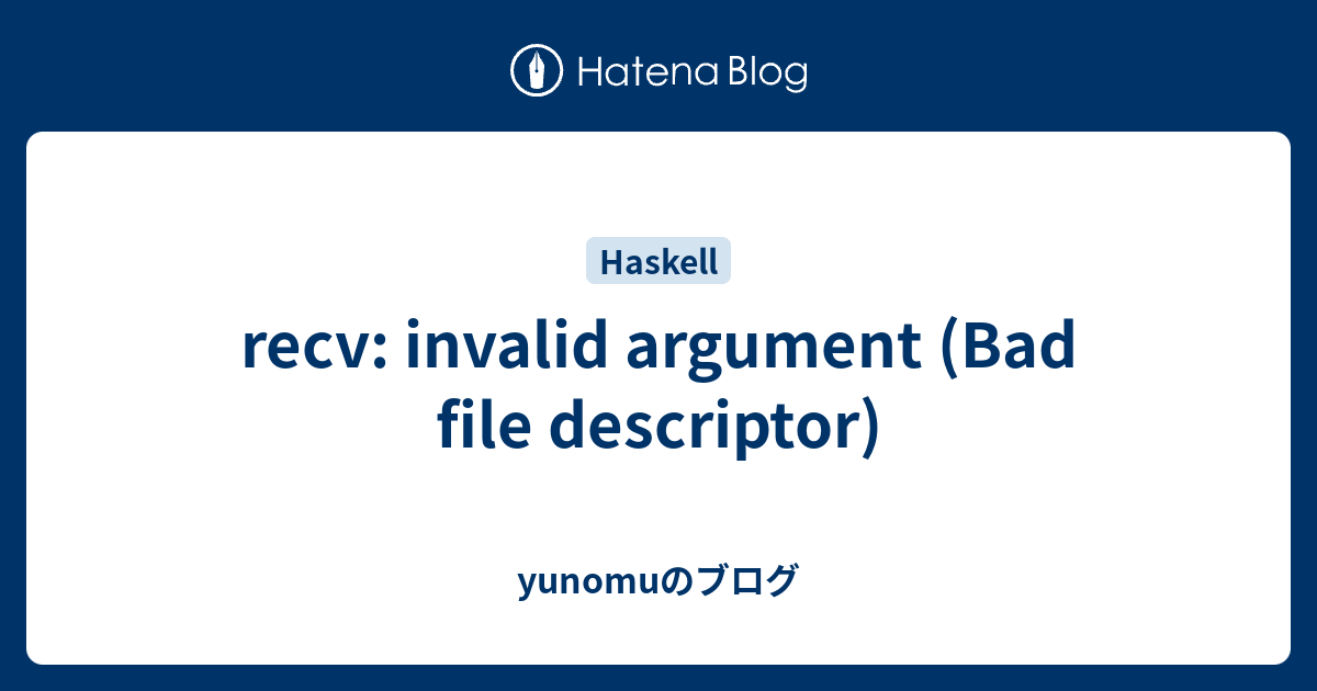 recv bad file descriptor
