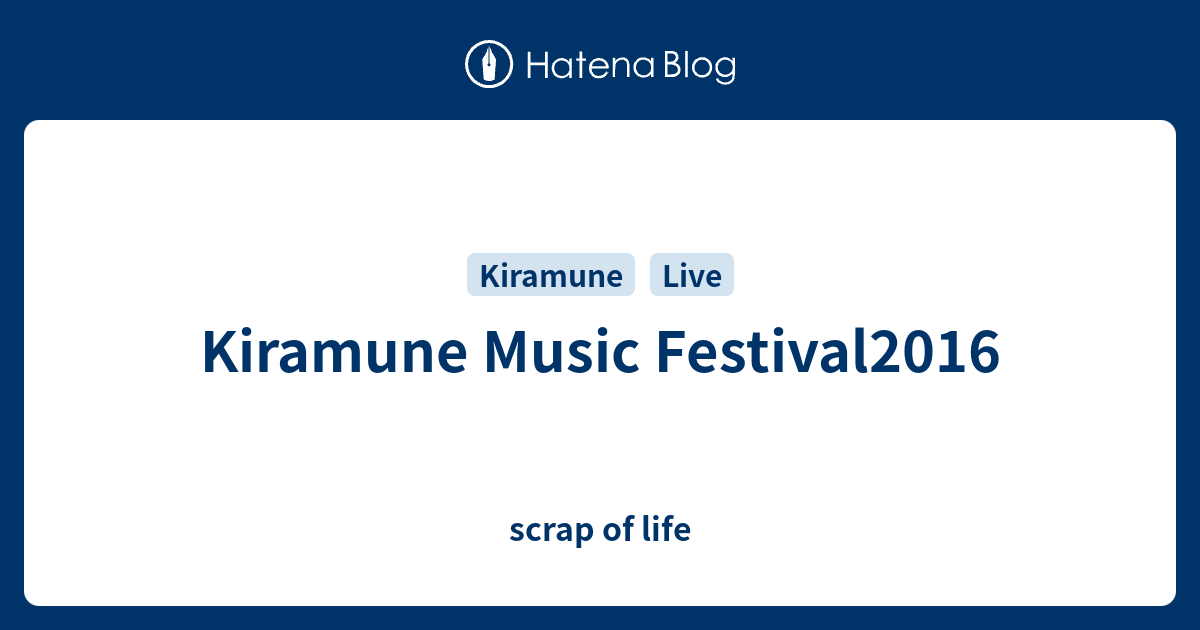 Kiramune Music Festival16 Scrap Of Life