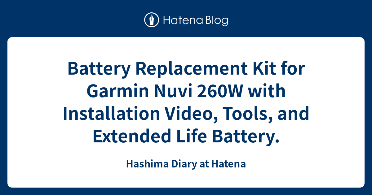 Battery Replacement Kit for Garmin Nuvi 260W with Installation Video
