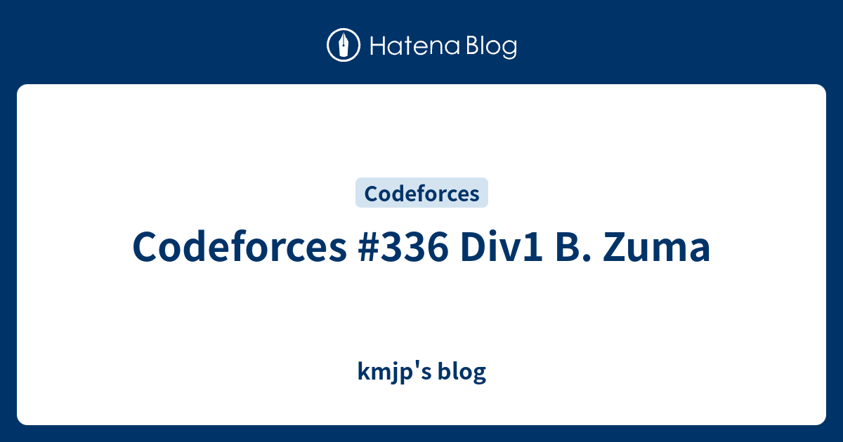 Codeforces #336 Div1 B. Zuma - kmjp's blog