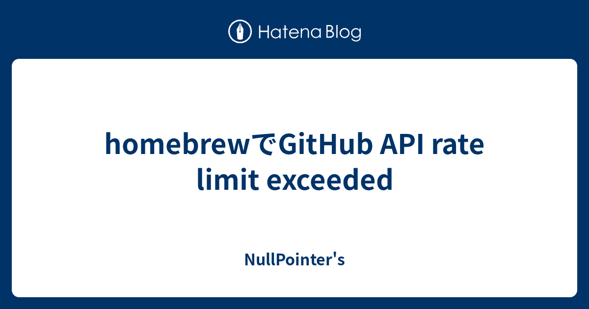 homebrew-github-api-rate-limit-exceeded-nullpointer-s