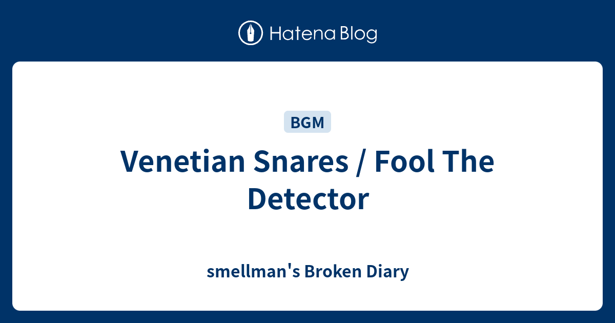 Venetian Snares Fool The Detector Smellman S Broken Diary