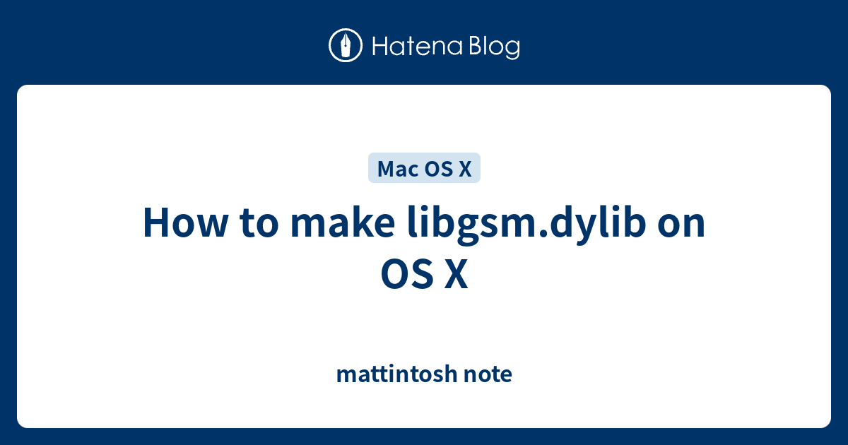Photo inspiration: Visual Reference: How To Make Libgsm Dylib On Os X