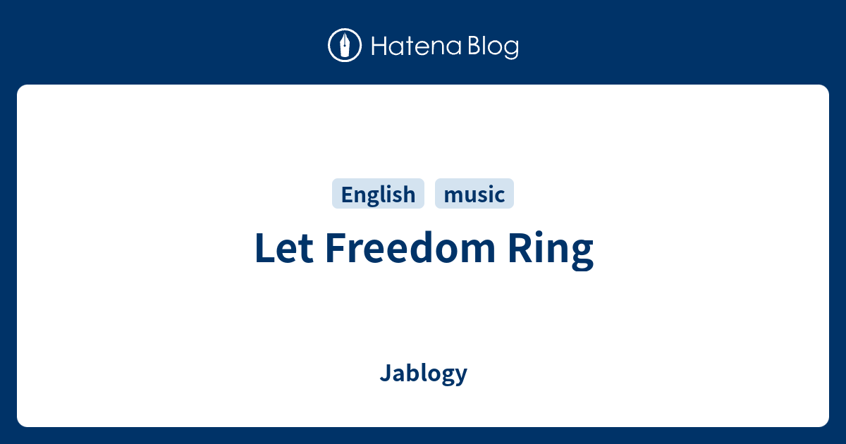 Let Freedom Ring Jablogy