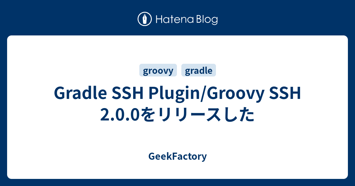 gradle-ssh-plugin-groovy-ssh-2-0-0-geekfactory