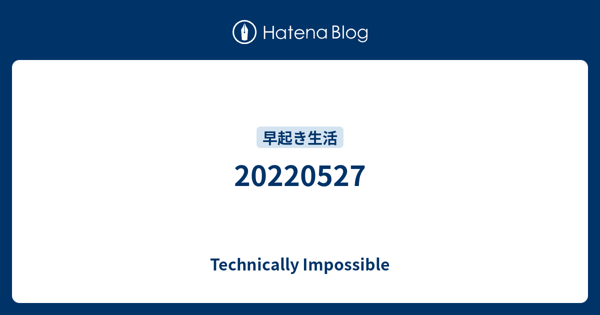 20220527-technically-impossible