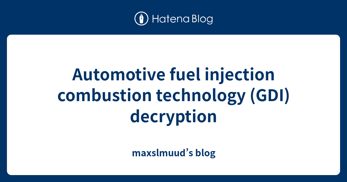Automotive fuel injection combustion technology (GDI) decryption