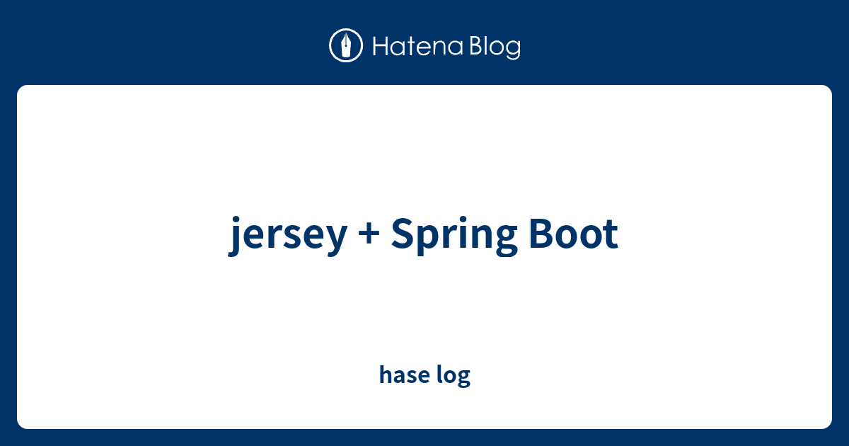 jersey + Spring Boot - hase log