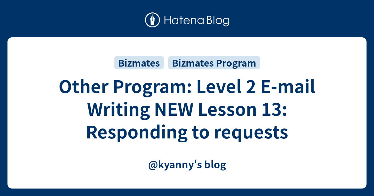Other Program: Level 2 E-mail Writing NEW Lesson 13: Responding to ...
