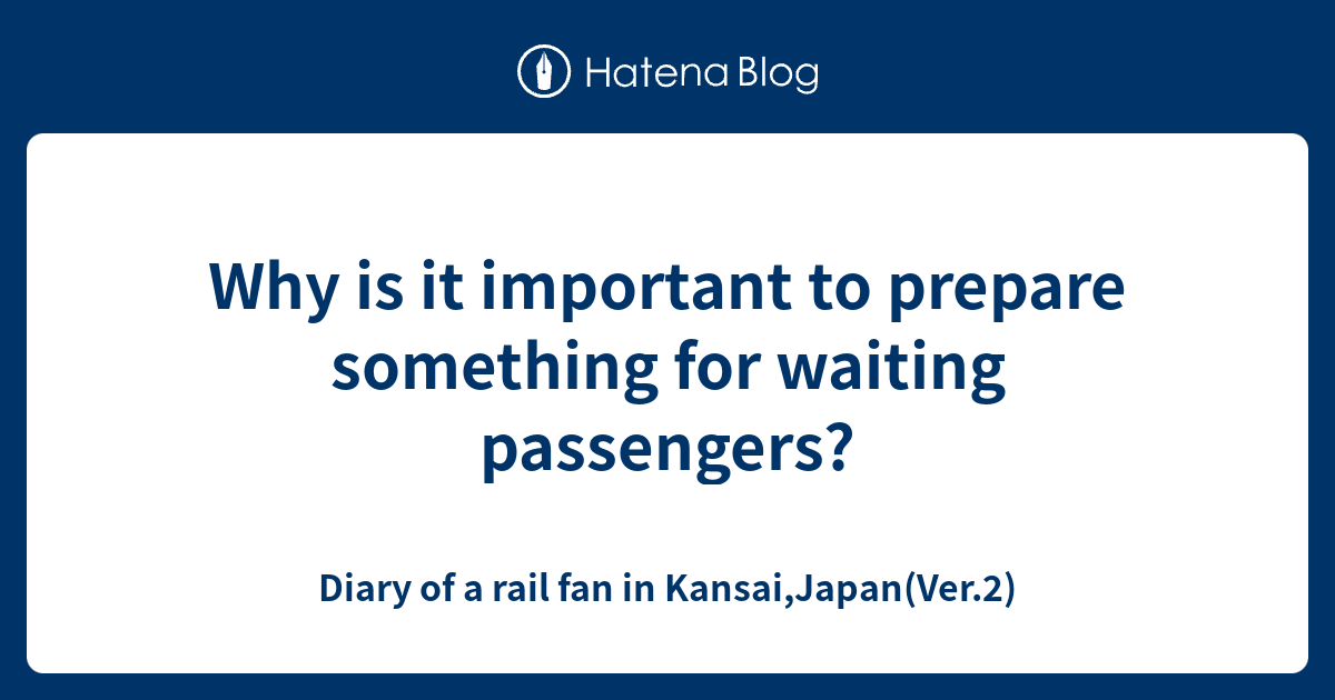 why-is-it-important-to-prepare-something-for-waiting-passengers