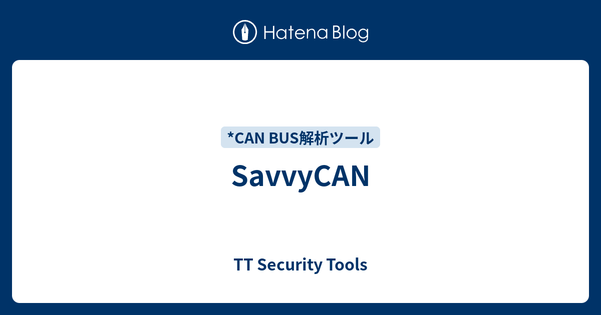 SavvyCAN - TT Security Tools